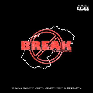 No Break (feat. Kiia Carter) (Explicit)