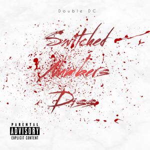 Double DC (Switched Numbers Diss To Bob Quira & Thobo) (feat. Rano_rsa) [Explicit]