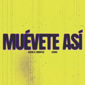 Muévete Así (Explicit)