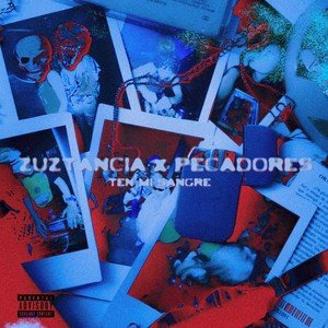 ZUZTANCIA x PECADORES (Explicit)