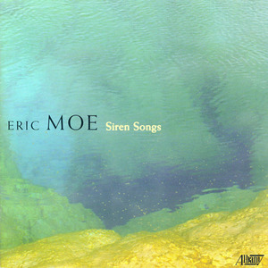 MOE, E.: Siren Songs / And A Warm Hello from the Alien Ant Farm / Sonnets to Orpheus (Brandes, Farnu