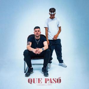 QUE PASÓ (feat. Pirry YBS) (Explicit)