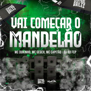 Vai Começar O Mandelão (Explicit)