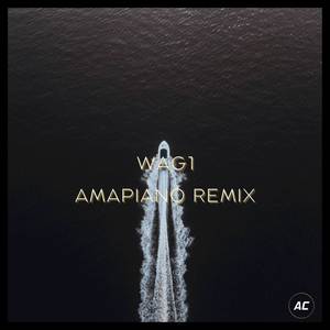 WAG1 - Amapiano Remix