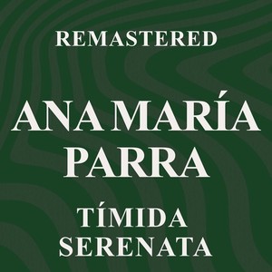 Tímida serenata (Remastered)