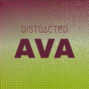 Distracted Ava