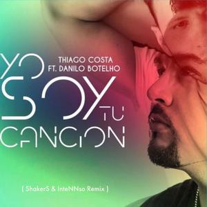 Yo Soy Tu Cancion (ShakerS, InteNNso Remix) [Explicit]