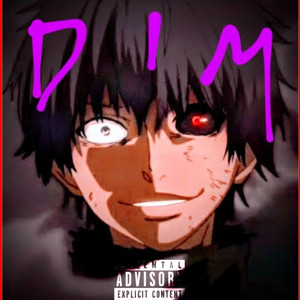 D.I.M (Explicit)