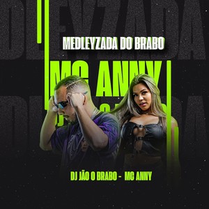 Medleyzada Do Brabo (Explicit)