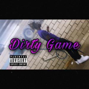 Dirty Game (Explicit)