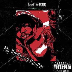 My Brothers Keeper (Explicit)