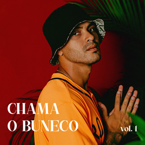 Chama o Buneco Vol.1 (Explicit)