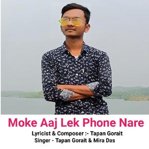 Moke Aaj Lek Phone Koris Nare