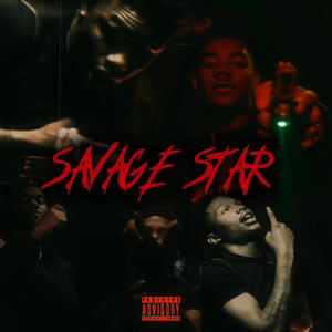 SAVAGE STAR (Explicit)