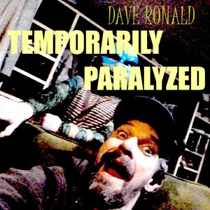 Temporarily Paralyzed