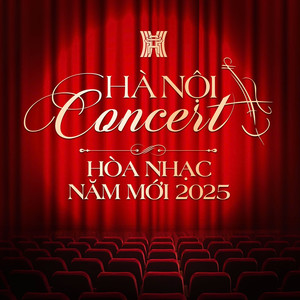 Hà Nội Concert "Hòa Nhạc Năm Mới 2025"