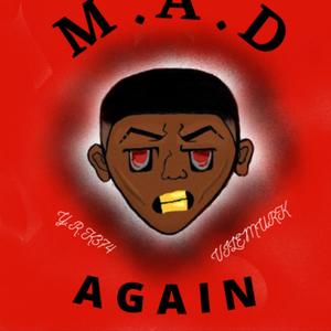 Mad Again (feat. Vile murk) [Explicit]