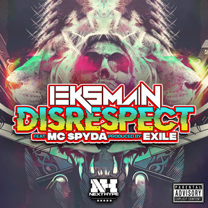 Eksman - Disrespect (Explicit)