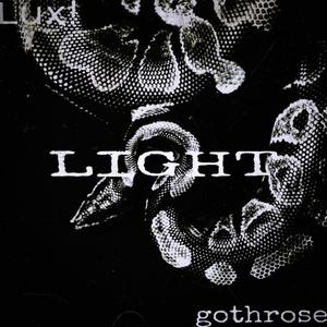 light (feat. gothrose) (Explicit)