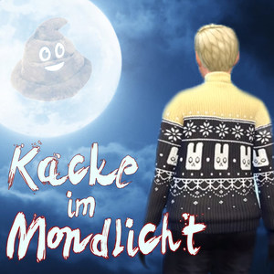 Kacke im Mondlicht