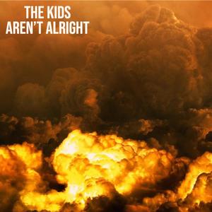 The Kids Aren't Alright(feat. Allie)