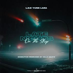 Late Nights On The Strip (Explicit)