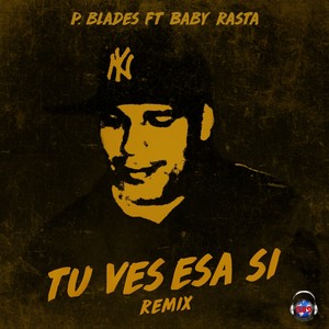 Tu Ves Esa Si (Remix)