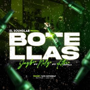 Botellas x Jaybe x Ator Untela (Explicit)