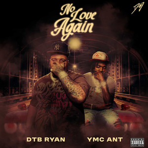 No Love Again (Explicit)