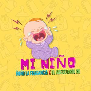 Mi niño (feat. El Abecedario Rd)