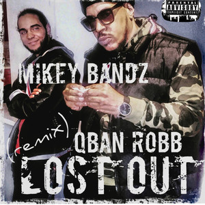 Lost Out (Remix|Explicit)