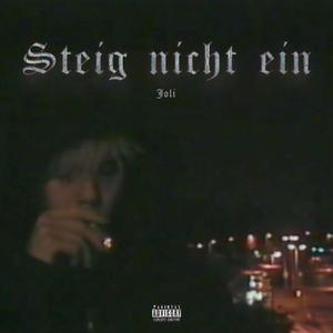 Steig nicht ein (Explicit)