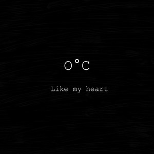 0°C Like My Heart (Explicit)