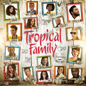 Tropical Family (édition deluxe)