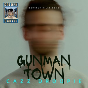 Gunman Town (Explicit)