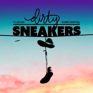 Dirty Sneakers (Explicit)