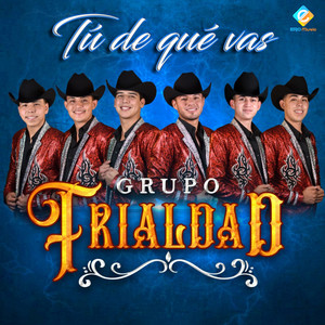Tu De Que Vas