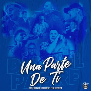 Una Parte de Ti