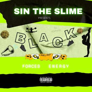 Black Forces Energy (Explicit)