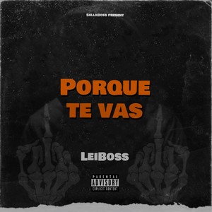 Porque te vas (Explicit)