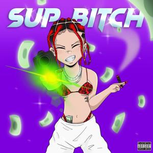 SUP ***** (Explicit)