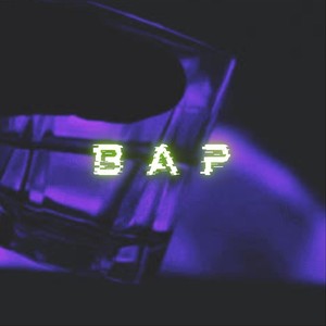 Bap (Explicit)