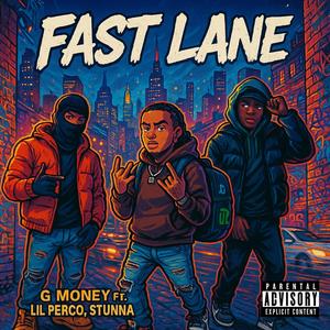 Fast Lane (Explicit)