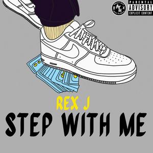 Step With Me (Explicit)