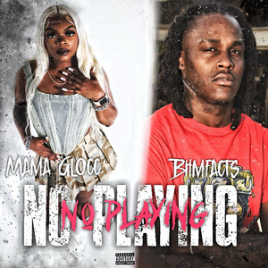 No Playing (Explicit)