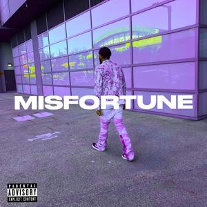 Misfortune (Explicit)