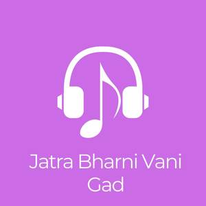 Jatra Bharni Vani Gad