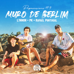 Muro De Berlim(Papasessions#9)