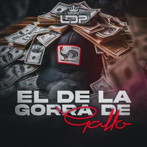 El De La Gorra De Gallo (Explicit)