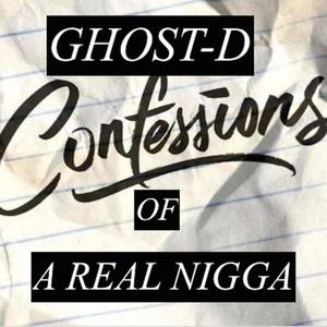 Confessions of a Real Nigga (Explicit)